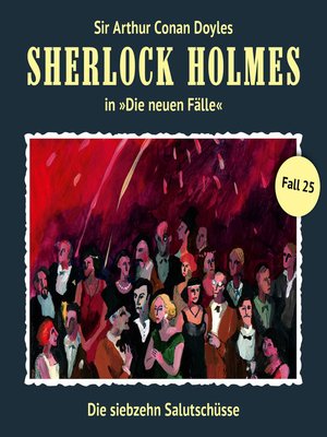 cover image of Sherlock Holmes, Die neuen Fälle, Fall 25